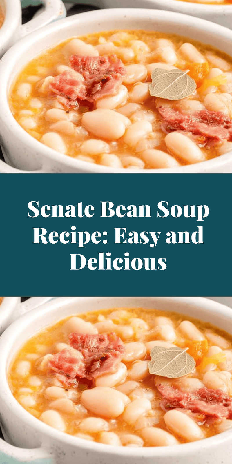 Senate Bean Soup Recipe: Easy and Delicious