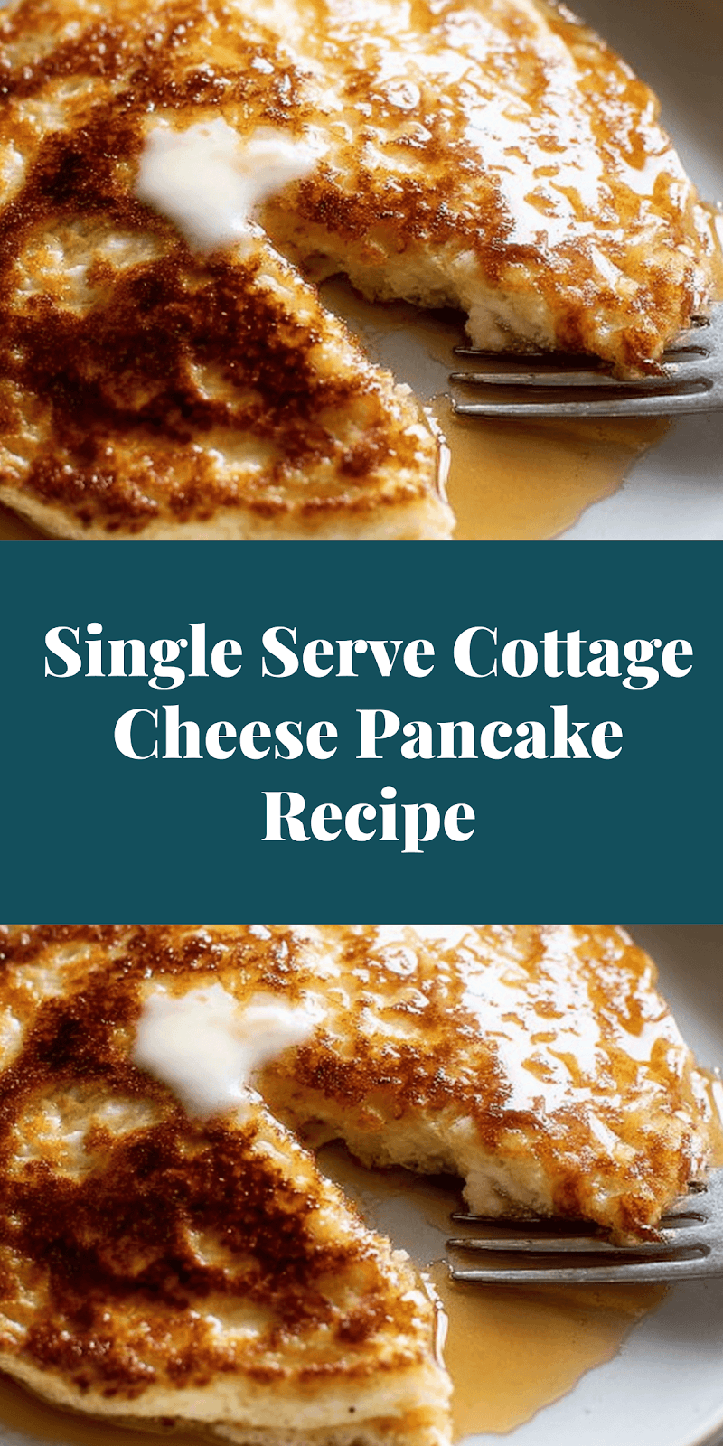 Single Serve Cottage Cheese Pancake Recipe