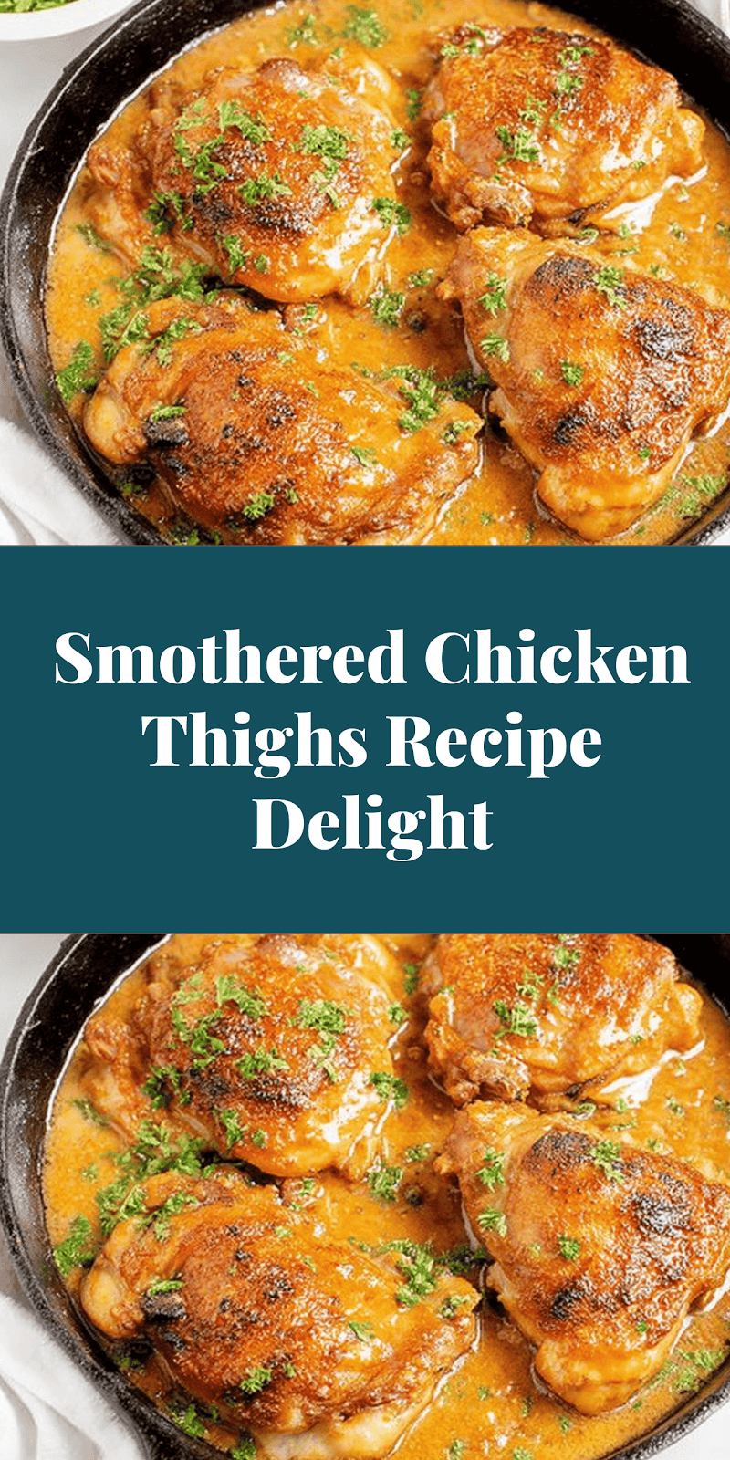 Smothered Chicken Thighs Recipe Delight