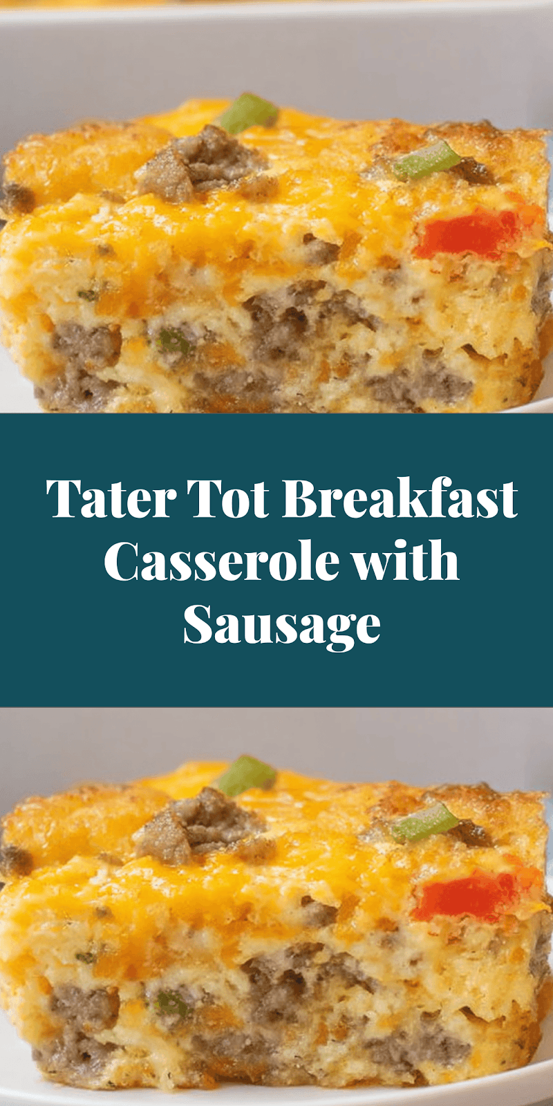 Tater Tot Breakfast Casserole with Sausage