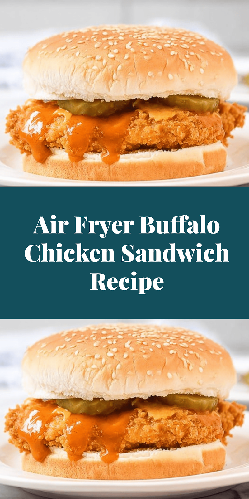 Air Fryer Buffalo Chicken Sandwich Recipe