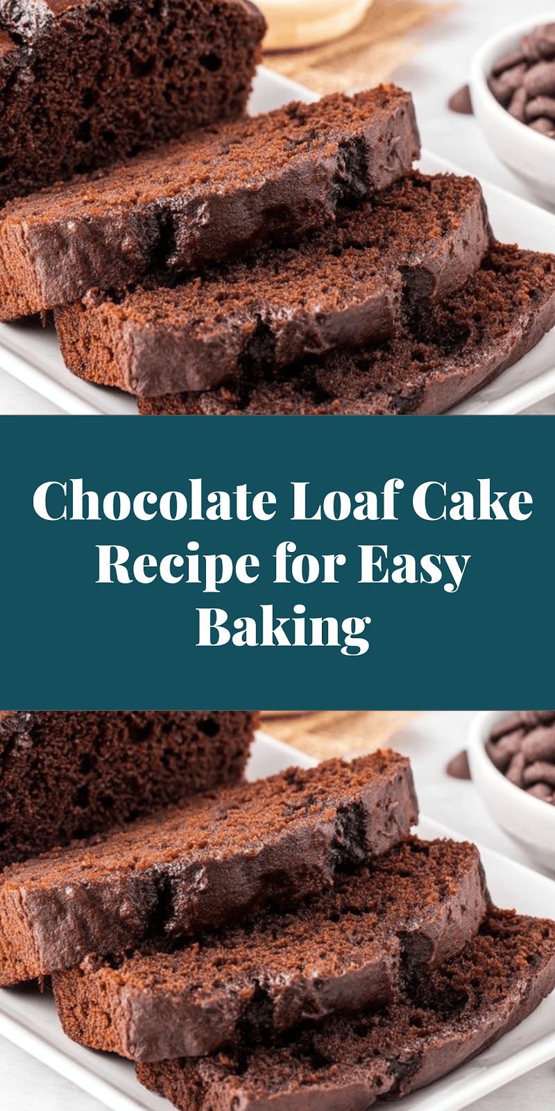 Chocolate Loaf Cake Recipe for Easy Baking