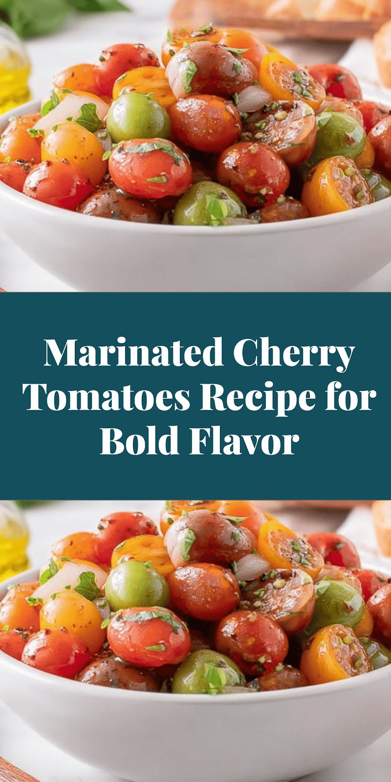 Marinated Cherry Tomatoes Recipe for Bold Flavor