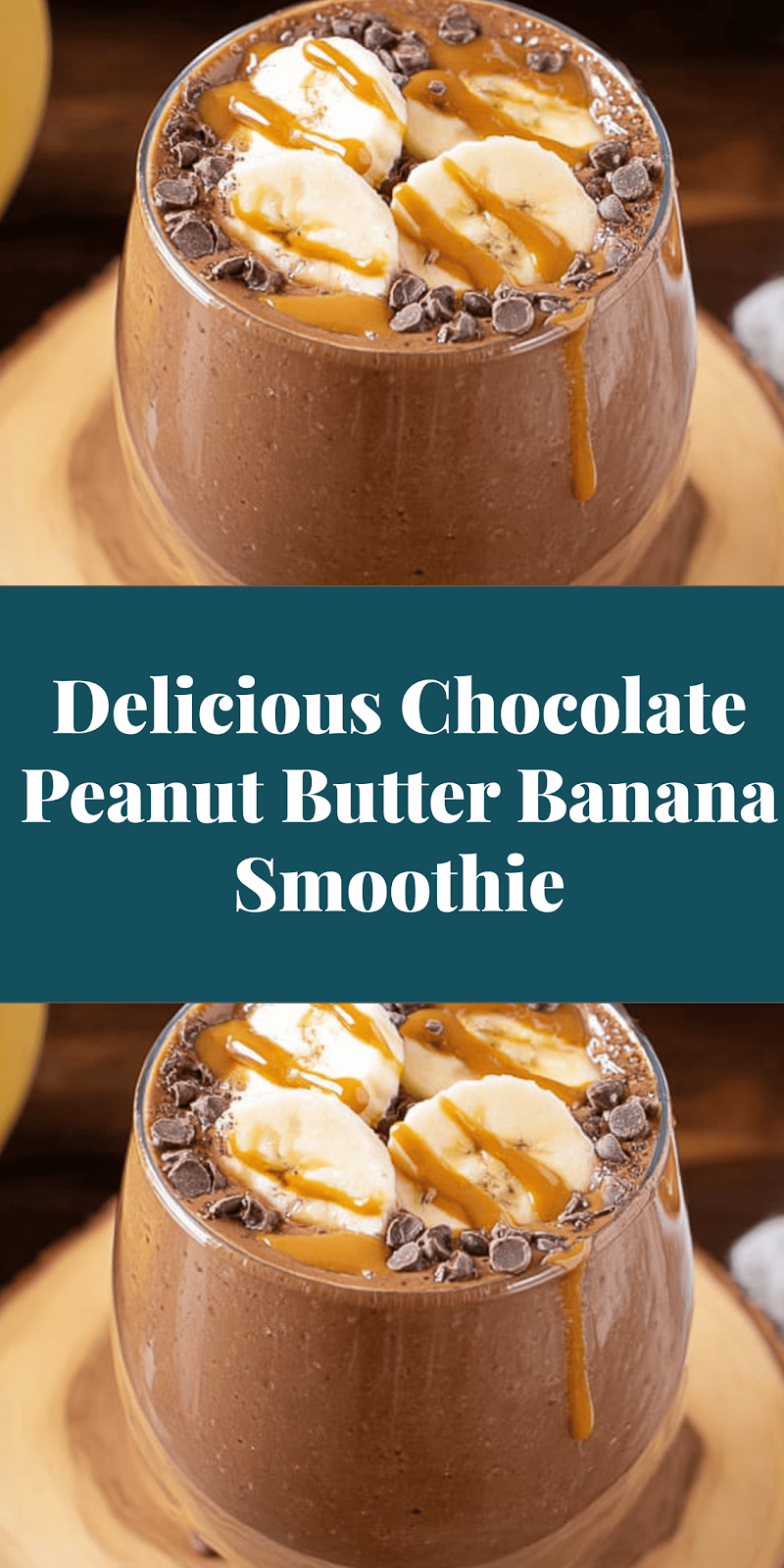 Delicious Chocolate Peanut Butter Banana Smoothie