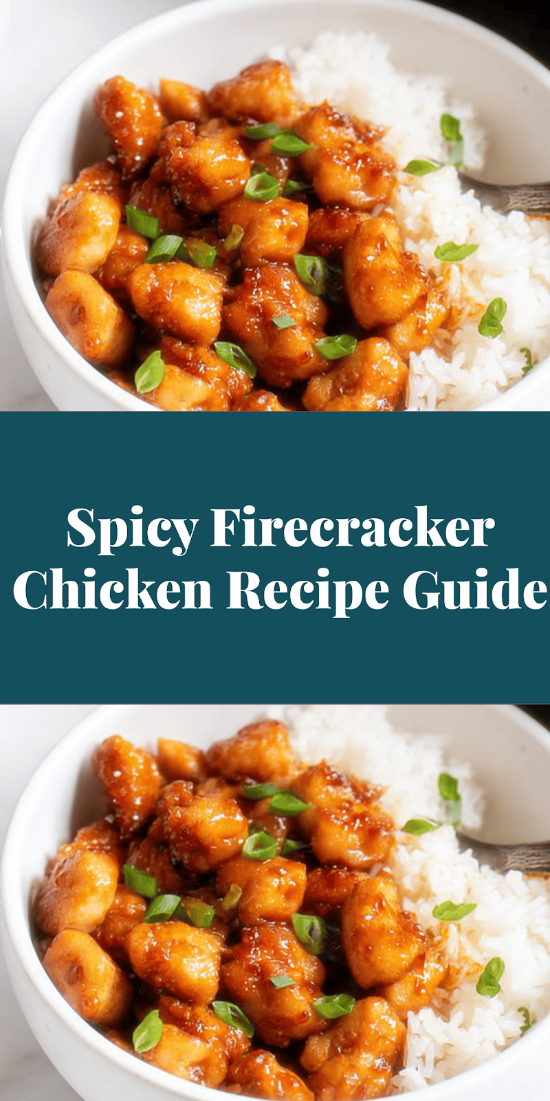 Spicy Firecracker Chicken Recipe Guide